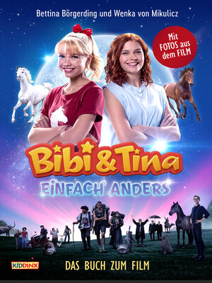 cover image of Bibi & Tina--Einfach anders--Das Buch zum Film